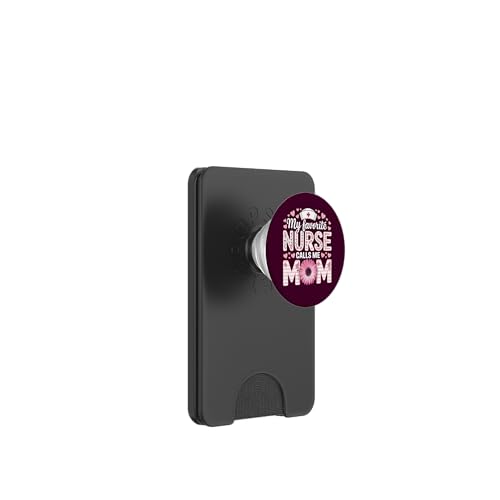 My Favorite Nurse Calls Me Mom Shirt Mother's Day Mom Flower PopSockets PopWallet für MagSafe von My Favorite Nurse Calls Me Mom Mothers Day Mom tee