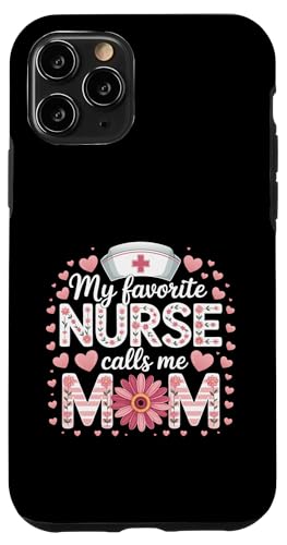 My Favorite Nurse Calls Me Mom Shirt für Muttertag Mama Hülle für iPhone 11 Pro My Favorite Nurse Calls Me Mom Shirt für Muttertag Mama Hülle für iPhone 11 Pro von My Favorite Nurse Calls Me Mom Mothers Day Mom tee