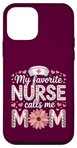 My Favorite Nurse Calls Me Mom Shirt für Muttertag Mama Hülle für iPhone 12 mini von My Favorite Nurse Calls Me Mom Mothers Day Mom tee