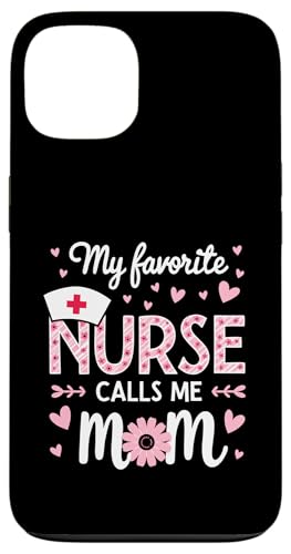 My Favorite Nurse Calls Me Mom Shirt für Muttertag Mama Hülle für iPhone 13 von My Favorite Nurse Calls Me Mom Mothers Day Mom tee
