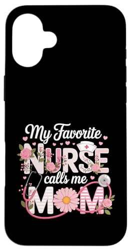 My Favorite Nurse Calls Me Mom Shirt für Muttertag Mama Hülle für iPhone 16 Plus My Favorite Nurse Calls Me Mom Shirt für Muttertag Mama Hülle für iPhone 16 Plus von My Favorite Nurse Calls Me Mom Mothers Day Mom tee