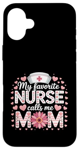 My Favorite Nurse Calls Me Mom Shirt für Muttertag Mama Hülle für iPhone 16 Plus My Favorite Nurse Calls Me Mom Shirt für Muttertag Mama Hülle für iPhone 16 Plus von My Favorite Nurse Calls Me Mom Mothers Day Mom tee