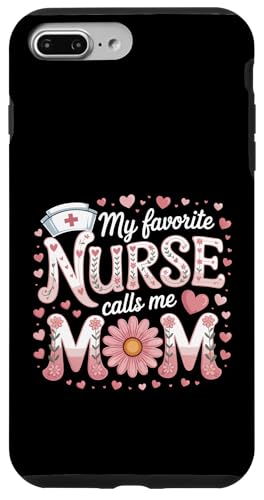 My Favorite Nurse Calls Me Mom Shirt für Muttertag Mama Hülle für iPhone 7 Plus/8 Plus My Favorite Nurse Calls Me Mom Shirt für Muttertag Mama Hülle für iPhone 7 Plus/8 Plus von My Favorite Nurse Calls Me Mom Mothers Day Mom tee