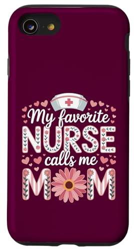 My Favorite Nurse Calls Me Mom Shirt für Muttertag Mama Hülle für iPhone SE (2020) / 7 / 8 von My Favorite Nurse Calls Me Mom Mothers Day Mom tee