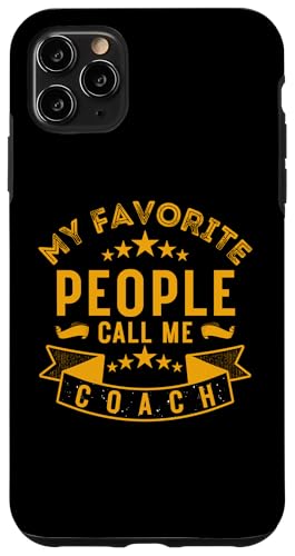 Meine Lieblingsleute nennen mich Coach Lustiges Vatertags-Coaching Hülle für iPhone 11 Pro Max Meine Lieblingsleute nennen mich Coach Lustiges Vatertags-Coaching Hülle für iPhone 11 Pro Max von My Favorite People Call Me Coach Father's Day 2025