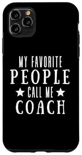 Meine Lieblingsleute nennen mich Coach Lustiges Vatertags-Coaching Hülle für iPhone 11 Pro Max Meine Lieblingsleute nennen mich Coach Lustiges Vatertags-Coaching Hülle für iPhone 11 Pro Max von My Favorite People Call Me Coach Father's Day 2025