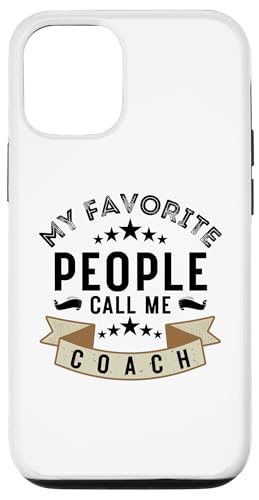 Meine Lieblingsleute nennen mich Coach Lustiges Vatertags-Coaching Hülle für iPhone 12/12 Pro von My Favorite People Call Me Coach Father's Day 2025