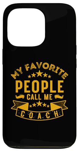 Meine Lieblingsleute nennen mich Coach Lustiges Vatertags-Coaching Hülle für iPhone 13 Pro Meine Lieblingsleute nennen mich Coach Lustiges Vatertags-Coaching Hülle für iPhone 13 Pro von My Favorite People Call Me Coach Father's Day 2025