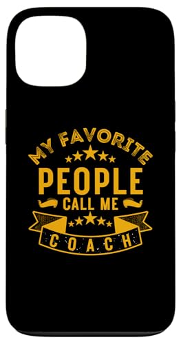 Meine Lieblingsleute nennen mich Coach Lustiges Vatertags-Coaching Hülle für iPhone 13 Meine Lieblingsleute nennen mich Coach Lustiges Vatertags-Coaching Hülle für iPhone 13 von My Favorite People Call Me Coach Father's Day 2025