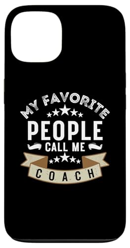 Meine Lieblingsleute nennen mich Coach Lustiges Vatertags-Coaching Hülle für iPhone 13 Meine Lieblingsleute nennen mich Coach Lustiges Vatertags-Coaching Hülle für iPhone 13 von My Favorite People Call Me Coach Father's Day 2025