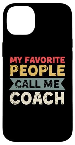 Meine Lieblingsleute nennen mich Coach Lustiges Vatertags-Coaching Hülle für iPhone 14 Plus Meine Lieblingsleute nennen mich Coach Lustiges Vatertags-Coaching Hülle für iPhone 14 Plus von My Favorite People Call Me Coach Father's Day 2025