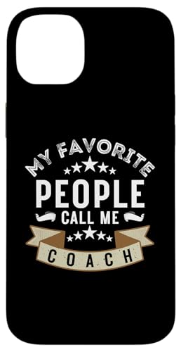 Meine Lieblingsleute nennen mich Coach Lustiges Vatertags-Coaching Hülle für iPhone 14 Plus Meine Lieblingsleute nennen mich Coach Lustiges Vatertags-Coaching Hülle für iPhone 14 Plus von My Favorite People Call Me Coach Father's Day 2025