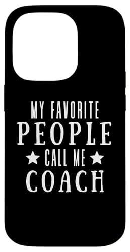 Meine Lieblingsleute nennen mich Coach Lustiges Vatertags-Coaching Hülle für iPhone 14 Pro Meine Lieblingsleute nennen mich Coach Lustiges Vatertags-Coaching Hülle für iPhone 14 Pro von My Favorite People Call Me Coach Father's Day 2025