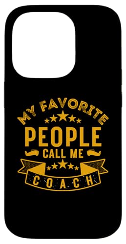 Meine Lieblingsleute nennen mich Coach Lustiges Vatertags-Coaching Hülle für iPhone 14 Pro Meine Lieblingsleute nennen mich Coach Lustiges Vatertags-Coaching Hülle für iPhone 14 Pro von My Favorite People Call Me Coach Father's Day 2025