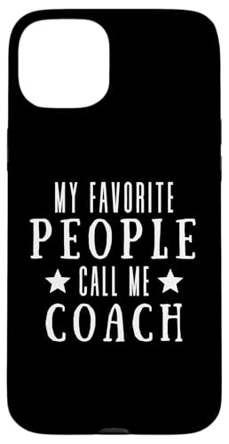 Meine Lieblingsleute nennen mich Coach Lustiges Vatertags-Coaching Hülle für iPhone 15 Plus Meine Lieblingsleute nennen mich Coach Lustiges Vatertags-Coaching Hülle für iPhone 15 Plus von My Favorite People Call Me Coach Father's Day 2025