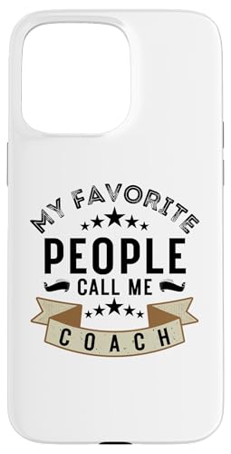 Meine Lieblingsleute nennen mich Coach Lustiges Vatertags-Coaching Hülle für iPhone 15 Pro Max Meine Lieblingsleute nennen mich Coach Lustiges Vatertags-Coaching Hülle für iPhone 15 Pro Max von My Favorite People Call Me Coach Father's Day 2025