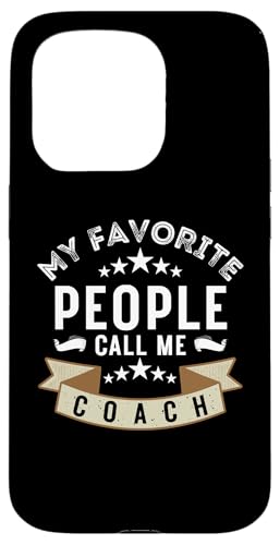 Meine Lieblingsleute nennen mich Coach Lustiges Vatertags-Coaching Hülle für iPhone 15 Pro Meine Lieblingsleute nennen mich Coach Lustiges Vatertags-Coaching Hülle für iPhone 15 Pro von My Favorite People Call Me Coach Father's Day 2025