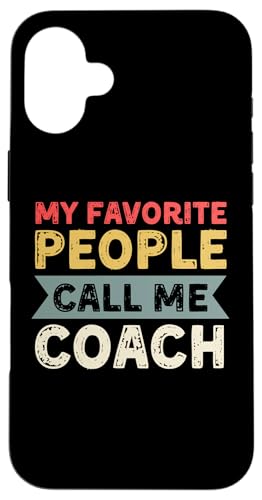 Meine Lieblingsleute nennen mich Coach Lustiges Vatertags-Coaching Hülle für iPhone 16 Plus Meine Lieblingsleute nennen mich Coach Lustiges Vatertags-Coaching Hülle für iPhone 16 Plus von My Favorite People Call Me Coach Father's Day 2025