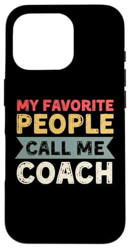 Meine Lieblingsleute nennen mich Coach Lustiges Vatertags-Coaching Hülle für iPhone 16 Pro Meine Lieblingsleute nennen mich Coach Lustiges Vatertags-Coaching Hülle für iPhone 16 Pro von My Favorite People Call Me Coach Father's Day 2025