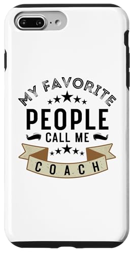 Meine Lieblingsleute nennen mich Coach Lustiges Vatertags-Coaching Hülle für iPhone 7 Plus/8 Plus Meine Lieblingsleute nennen mich Coach Lustiges Vatertags-Coaching Hülle für iPhone 7 Plus/8 Plus von My Favorite People Call Me Coach Father's Day 2025