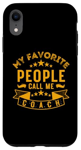 Meine Lieblingsleute nennen mich Coach Lustiges Vatertags-Coaching Hülle für iPhone XR Meine Lieblingsleute nennen mich Coach Lustiges Vatertags-Coaching Hülle für iPhone XR von My Favorite People Call Me Coach Father's Day 2025