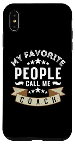 Meine Lieblingsleute nennen mich Coach Lustiges Vatertags-Coaching Hülle für iPhone XS Max Meine Lieblingsleute nennen mich Coach Lustiges Vatertags-Coaching Hülle für iPhone XS Max von My Favorite People Call Me Coach Father's Day 2025