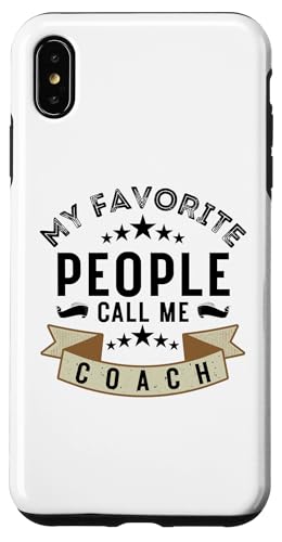 Meine Lieblingsleute nennen mich Coach Lustiges Vatertags-Coaching Hülle für iPhone XS Max Meine Lieblingsleute nennen mich Coach Lustiges Vatertags-Coaching Hülle für iPhone XS Max von My Favorite People Call Me Coach Father's Day 2025