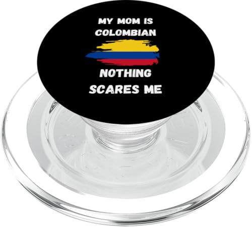My Mom Is Colombian Nothing Scares Me Kolumbien Flagge PopSockets PopGrip für MagSafe von My Mom Is Colombian Nothing Scares Me Colombia