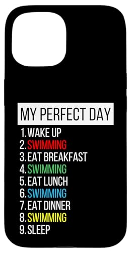 My Perfect Day, Schwimmen Hülle für iPhone 15 My Perfect Day, Schwimmen Hülle für iPhone 15 von My Perfect Day Sports RLW