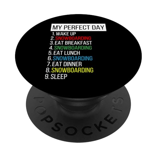 My Perfect Day, Snowboarden PopSockets Klebender PopGrip My Perfect Day, Snowboarden PopSockets Klebender PopGrip von My Perfect Day Sports RLW
