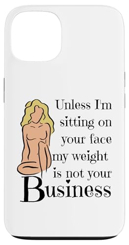 Wenn ich nicht auf deinem Gesicht sitze, geht dich mein Gewicht nichts an Hülle für iPhone 13 Wenn ich nicht auf deinem Gesicht sitze, geht dich mein Gewicht nichts an Hülle für iPhone 13 von My body size or shape is not your business beach