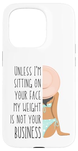 Wenn ich nicht auf deinem Gesicht sitze, geht dich mein Gewicht nichts an Hülle für iPhone 15 Pro von My body size or shape is not your business beach