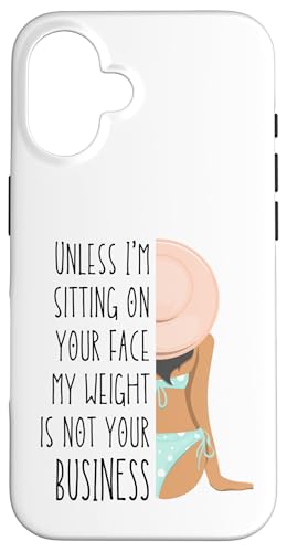 Wenn ich nicht auf deinem Gesicht sitze, geht dich mein Gewicht nichts an Hülle für iPhone 16 Wenn ich nicht auf deinem Gesicht sitze, geht dich mein Gewicht nichts an Hülle für iPhone 16 von My body size or shape is not your business beach