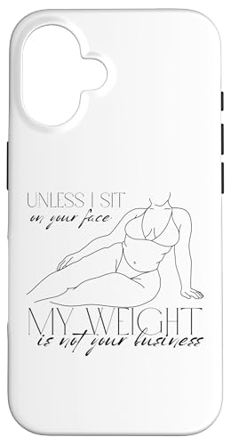 Wenn ich nicht auf deinem Gesicht sitze, geht dich mein Gewicht nichts an Hülle für iPhone 16 Wenn ich nicht auf deinem Gesicht sitze, geht dich mein Gewicht nichts an Hülle für iPhone 16 von My body size or shape is not your business beach