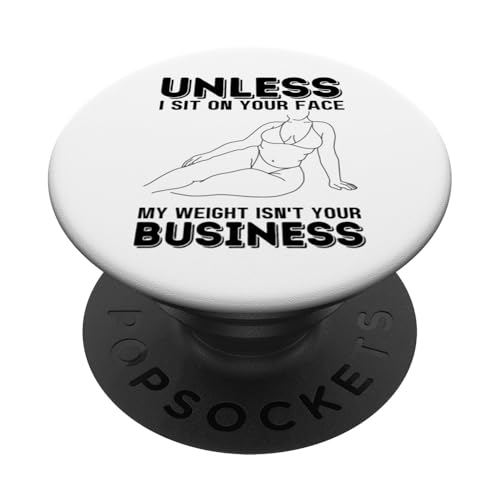 Wenn ich nicht auf deinem Gesicht sitze, geht dich mein Gewicht nichts an PopSockets Klebender PopGrip Wenn ich nicht auf deinem Gesicht sitze, geht dich mein Gewicht nichts an PopSockets Klebender PopGrip von My body size or shape is not your business beach