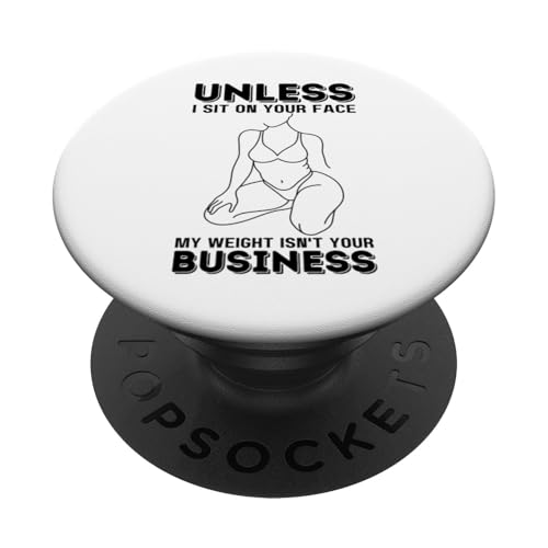 Wenn ich nicht auf deinem Gesicht sitze, geht dich mein Gewicht nichts an PopSockets Klebender PopGrip Wenn ich nicht auf deinem Gesicht sitze, geht dich mein Gewicht nichts an PopSockets Klebender PopGrip von My body size or shape is not your business beach