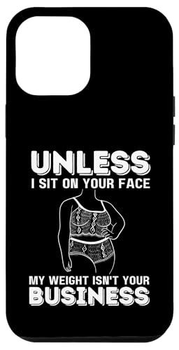 Wenn ich nicht auf deinem Gesicht sitze, ist mein Gewicht nicht dein Geschäftsspaß Hülle für iPhone 12 Pro Max von My body size or shape is not your business beach