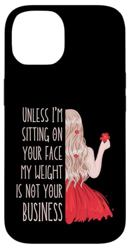 Wenn ich nicht auf deinem Gesicht sitze, ist mein Gewicht nicht dein Geschäftsspaß Hülle für iPhone 14 Wenn ich nicht auf deinem Gesicht sitze, ist mein Gewicht nicht dein Geschäftsspaß Hülle für iPhone 14 von My body size or shape is not your business beach