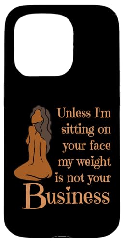 Wenn ich nicht auf deinem Gesicht sitze, ist mein Gewicht nicht dein Geschäftsspaß Hülle für iPhone 15 Pro von My body size or shape is not your business beach