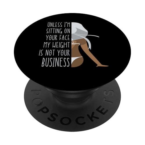 Wenn ich nicht auf deinem Gesicht sitze, ist mein Gewicht nicht dein Geschäftsspaß PopSockets Klebender PopGrip Wenn ich nicht auf deinem Gesicht sitze, ist mein Gewicht nicht dein Geschäftsspaß PopSockets Klebender PopGrip von My body size or shape is not your business beach