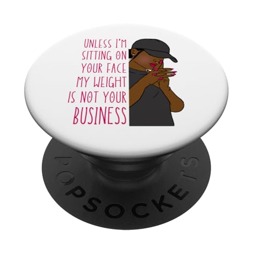 Wenn ich nicht auf deinem Gesicht sitze, ist mein Gewicht nicht dein Geschäftsspaß PopSockets Klebender PopGrip Wenn ich nicht auf deinem Gesicht sitze, ist mein Gewicht nicht dein Geschäftsspaß PopSockets Klebender PopGrip von My body size or shape is not your business beach