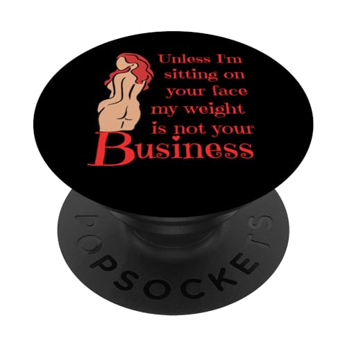 Wenn ich nicht auf deinem Gesicht sitze, ist mein Gewicht nicht dein Geschäftsspaß PopSockets Klebender PopGrip Wenn ich nicht auf deinem Gesicht sitze, ist mein Gewicht nicht dein Geschäftsspaß PopSockets Klebender PopGrip von My body size or shape is not your business beach