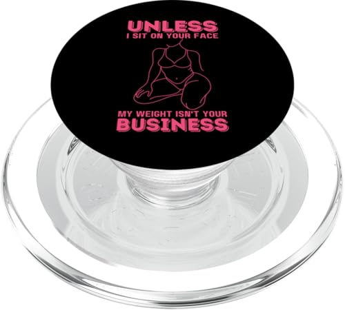 Wenn ich nicht auf deinem Gesicht sitze, ist mein Gewicht nicht dein Geschäftsspaß PopSockets PopGrip für MagSafe Wenn ich nicht auf deinem Gesicht sitze, ist mein Gewicht nicht dein Geschäftsspaß PopSockets PopGrip für MagSafe von My body size or shape is not your business beach