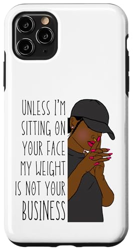 Wenn ich nicht auf deinem Gesicht sitze, ist mein Gewicht nicht dein Melanin Black Hülle für iPhone 11 Pro Max Wenn ich nicht auf deinem Gesicht sitze, ist mein Gewicht nicht dein Melanin Black Hülle für iPhone 11 Pro Max von My body size or shape is not your business beach