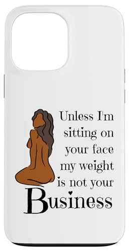 Wenn ich nicht auf deinem Gesicht sitze, ist mein Gewicht nicht dein Melanin Black Hülle für iPhone 13 Pro Max von My body size or shape is not your business beach