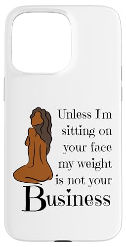 Wenn ich nicht auf deinem Gesicht sitze, ist mein Gewicht nicht dein Melanin Black Hülle für iPhone 15 Pro Max Wenn ich nicht auf deinem Gesicht sitze, ist mein Gewicht nicht dein Melanin Black Hülle für iPhone 15 Pro Max von My body size or shape is not your business beach