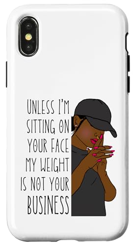 Wenn ich nicht auf deinem Gesicht sitze, ist mein Gewicht nicht dein Melanin Black Hülle für iPhone X/XS Wenn ich nicht auf deinem Gesicht sitze, ist mein Gewicht nicht dein Melanin Black Hülle für iPhone X/XS von My body size or shape is not your business beach