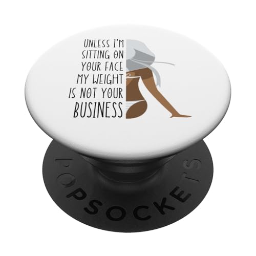 Wenn ich nicht auf deinem Gesicht sitze, ist mein Gewicht nicht dein Melanin Black PopSockets Klebender PopGrip Wenn ich nicht auf deinem Gesicht sitze, ist mein Gewicht nicht dein Melanin Black PopSockets Klebender PopGrip von My body size or shape is not your business beach