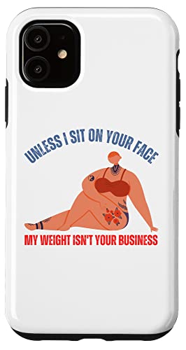 Wenn ich nicht auf deinem Gesicht sitze, ist mein Gewicht nicht deine Angelegenheit. Schwimmen Hülle für iPhone 11 von My body size or shape is not your business beach