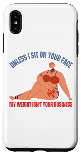 Wenn ich nicht auf deinem Gesicht sitze, ist mein Gewicht nicht deine Angelegenheit. Schwimmen Hülle für iPhone XS Max von My body size or shape is not your business beach